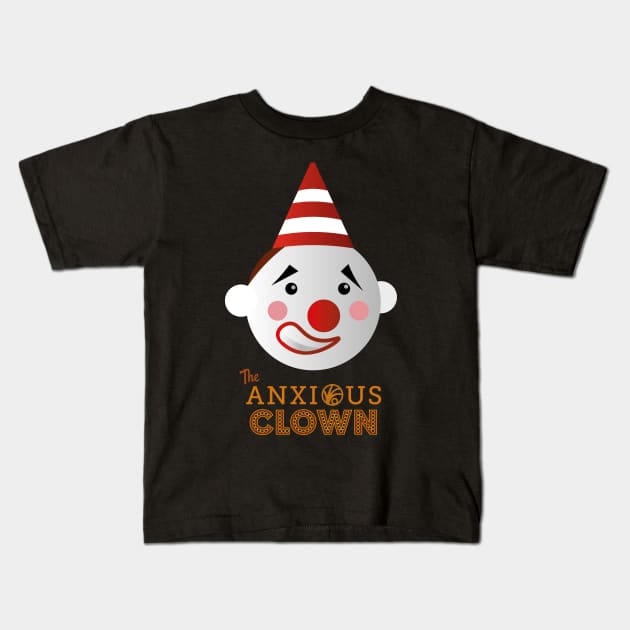 The Anxious Clown Kids T-Shirt by ijoshthereforeiam